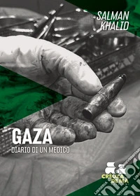 Gaza. Diario di un medico libro