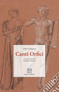 Canti orfici. Ediz. integrale libro