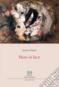 Nero in luce libro
