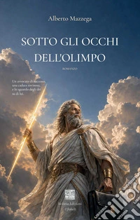 Sotto gli occhi dell'Olimpo libro
