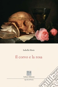 Il corvo e la rosa