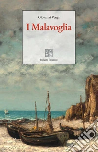 I Malavoglia. Ediz. integrale libro