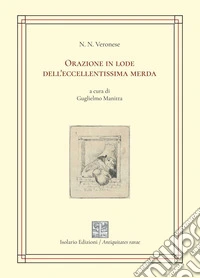 Orazione in lode dell'eccellentissima merda