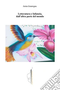 Letteratura e Infanzia, dall'altra parte del mondo