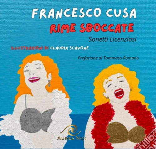 Rime sboccate. Sonetti licenziosi