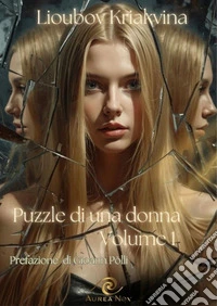 Puzzle di una donna. Vol. 1 libro
