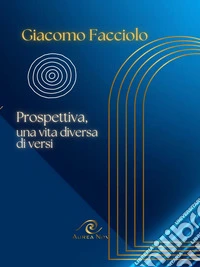 Prospettiva, una vita diversa di versi libro