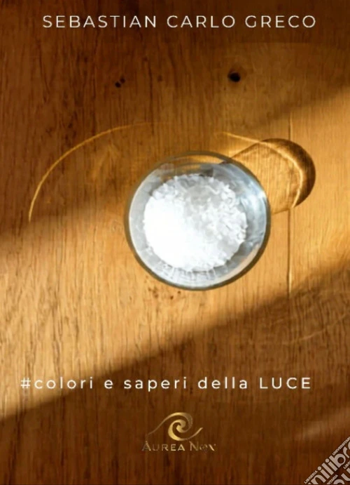 #Colori e Saperi della Luce