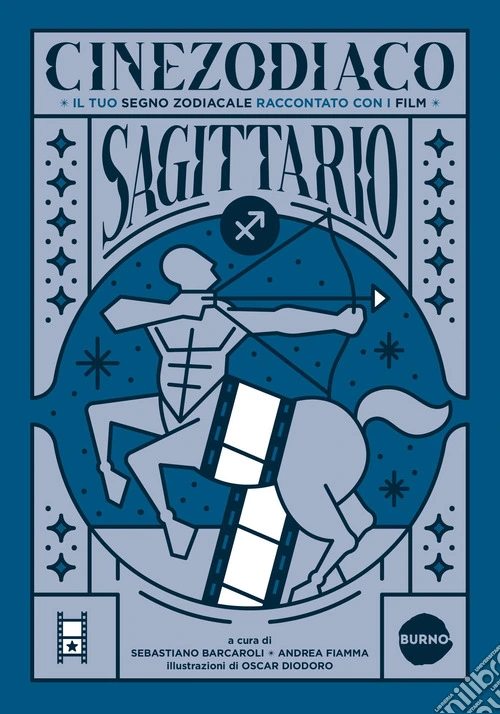 Cinezodiaco Sagittario. Il tuo segno zodiacale raccontato con i film