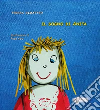 Il sogno di Anita libro