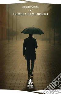 L'ombra di me stesso libro