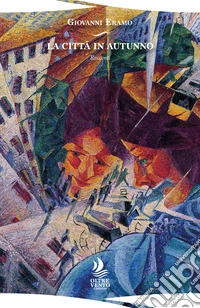 La città in autunno libro