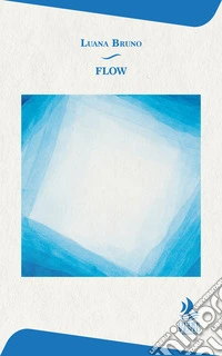 Flow. Ediz. italiana, inglese e spagnola libro