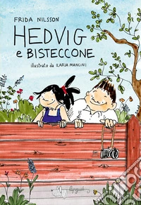 Hedvig e bisteccone