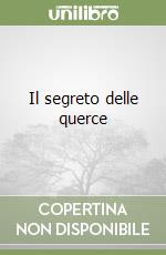 Il segreto delle querce