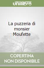 La puzzeria di monsier Moufette libro