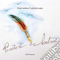 Pensieri lontani. Ediz. illustrata