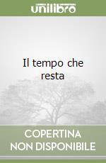 Il tempo che resta