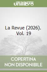 La Revue (2026). Vol. 19 libro