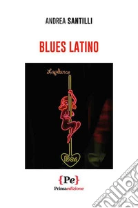 Blues latino libro