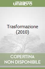 Trasformazione (2010) libro