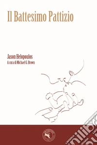Il Battesimo Pattizio libro