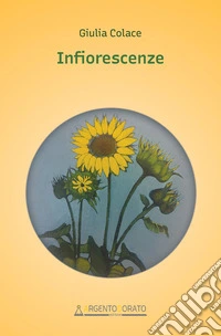 Infiorescenze. Ediz. multilingue