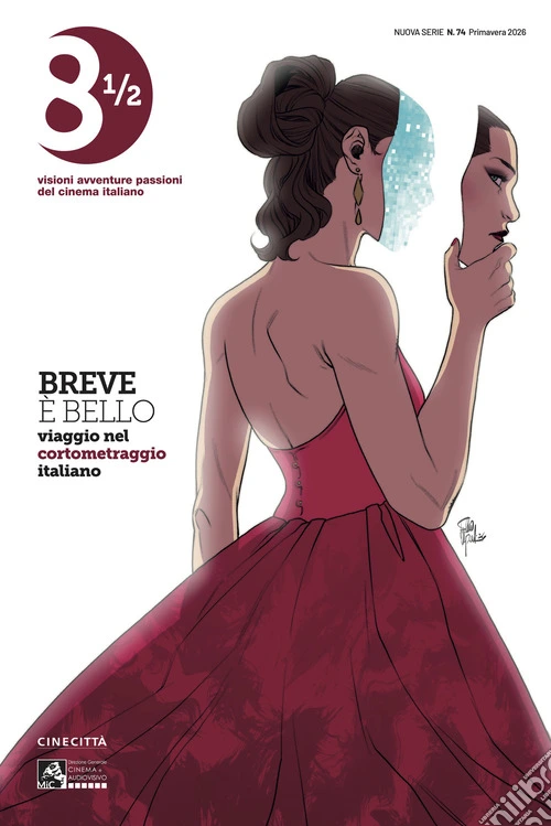 Ottoemezzo. Visioni, avventure e passioni del cinema italiano (2026). Vol. 74