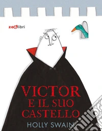 Il vampiro e il suo castello. Ediz. a colori libro