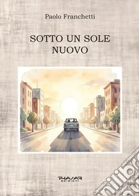 Sotto un sole nuovo