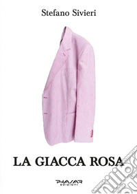 La giacca rosa libro