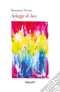 Schegge di luce libro