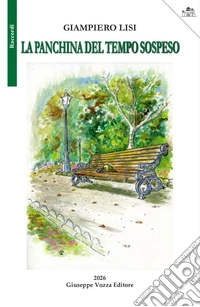 La panchina del tempo sospeso libro
