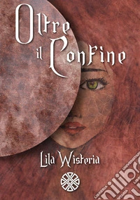 Oltre il confine libro