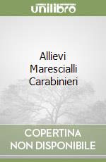 Allievi Marescialli Carabinieri