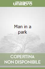 Man in a park libro