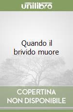 Quando il brivido muore libro