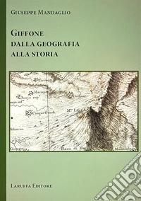 Giffone dalla geografia alla storia