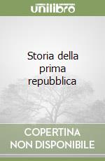 Storia della prima repubblica libro