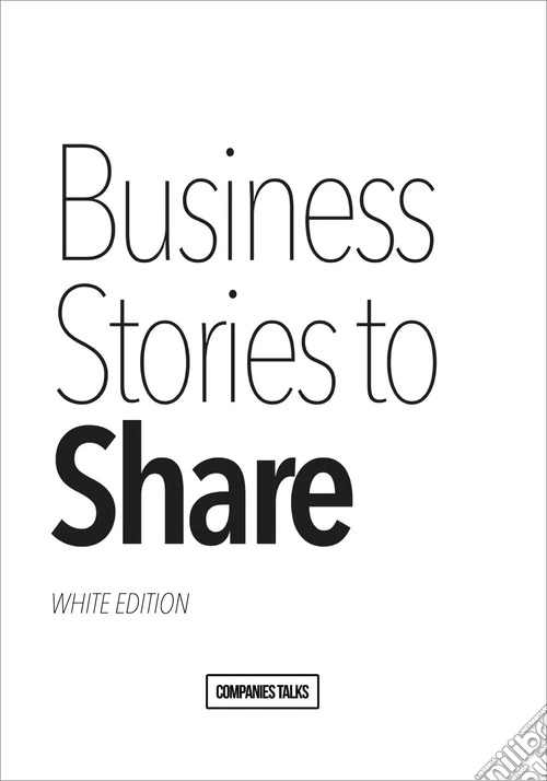 Business stories to share. White edition