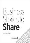 Business stories to share. White edition libro