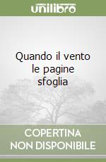 Quando il vento le pagine sfoglia libro