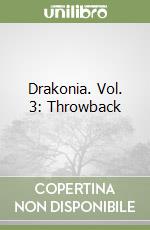 Drakonia. Vol. 3: Throwback libro