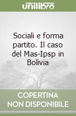 Sociali e forma partito. Il caso del Mas-Ipsp in Bolivia