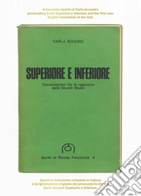 Superior and inferior. Conversations among girls at middle school. Ediz. italiana e inglese libro