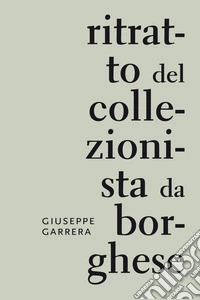 Ritratto del collezionista da borghese libro