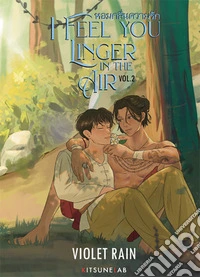 I feel you linger in the air. Vol. 2 libro