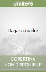 Ragazzi madre libro