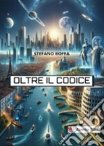 Oltre il codice