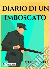 Diario di un imboscato. Nuova ediz. libro